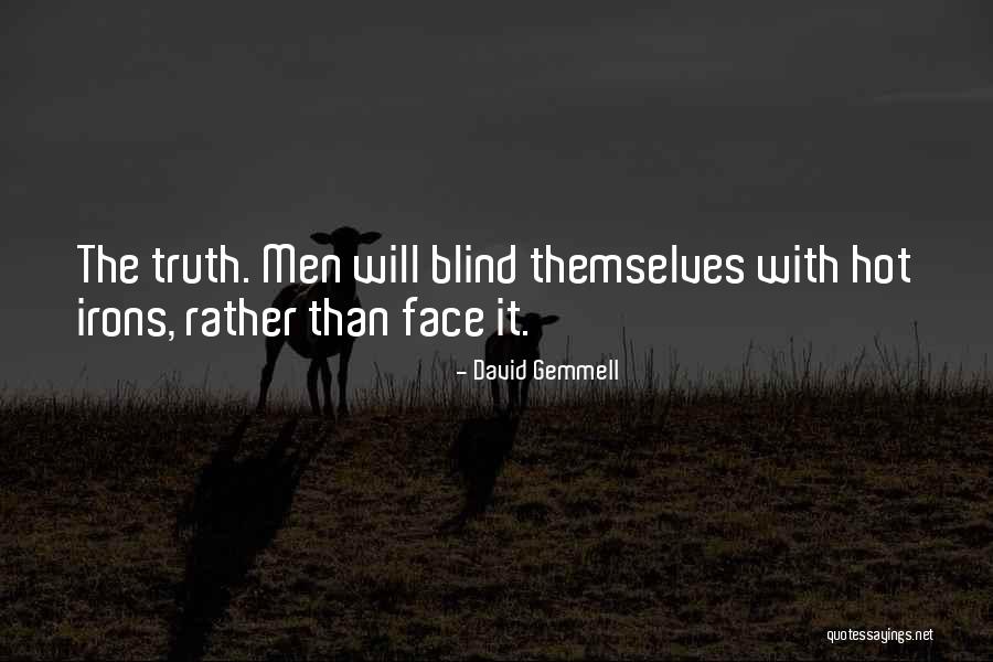 Menggoyah Quotes By David Gemmell