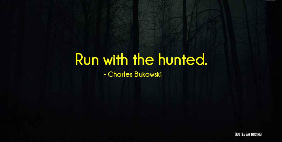 Menghentikan Atau Quotes By Charles Bukowski Menghentikan Atau Quotes By Charles Bukowski