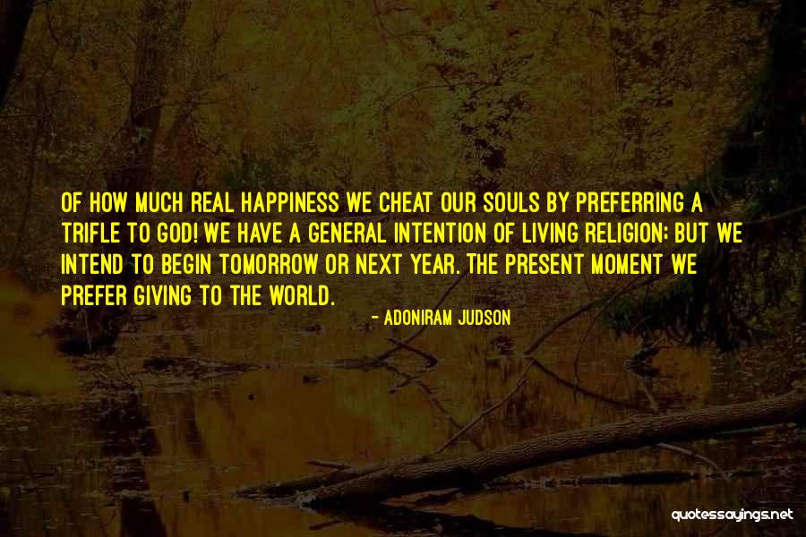 Menghibur Audiens Quotes By Adoniram Judson