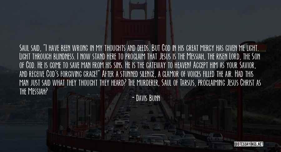 Menghibur Audiens Quotes By Davis Bunn