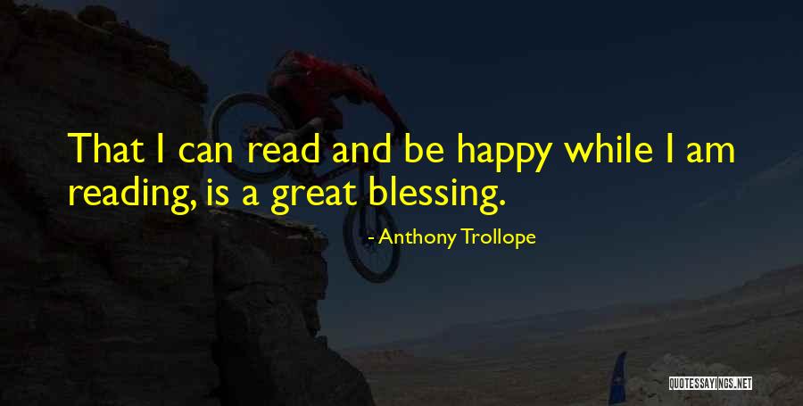 Menghiburkan Quotes By Anthony Trollope