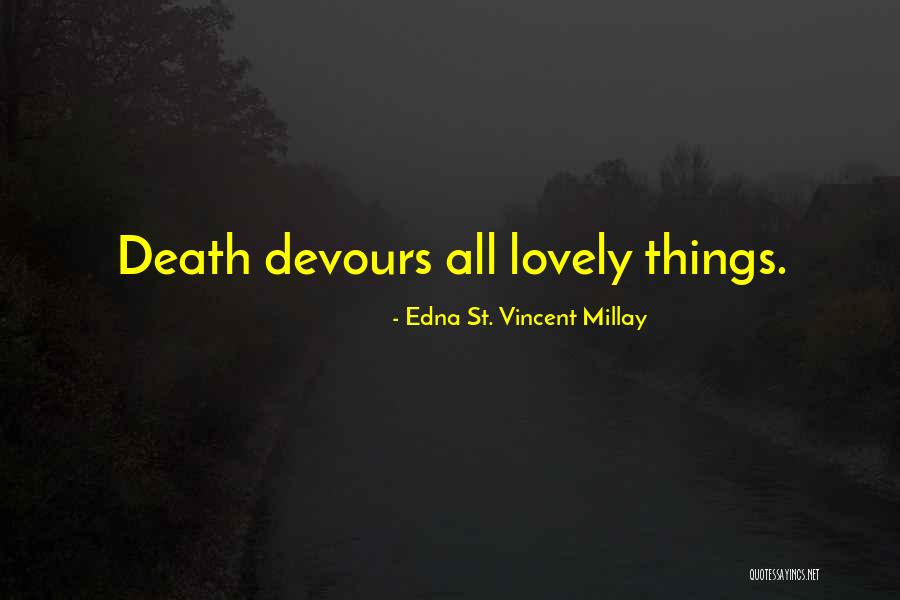 Menghina De Mana Quotes By Edna St. Vincent Millay Menghina De Mana Quotes By Edna St. Vincent Millay