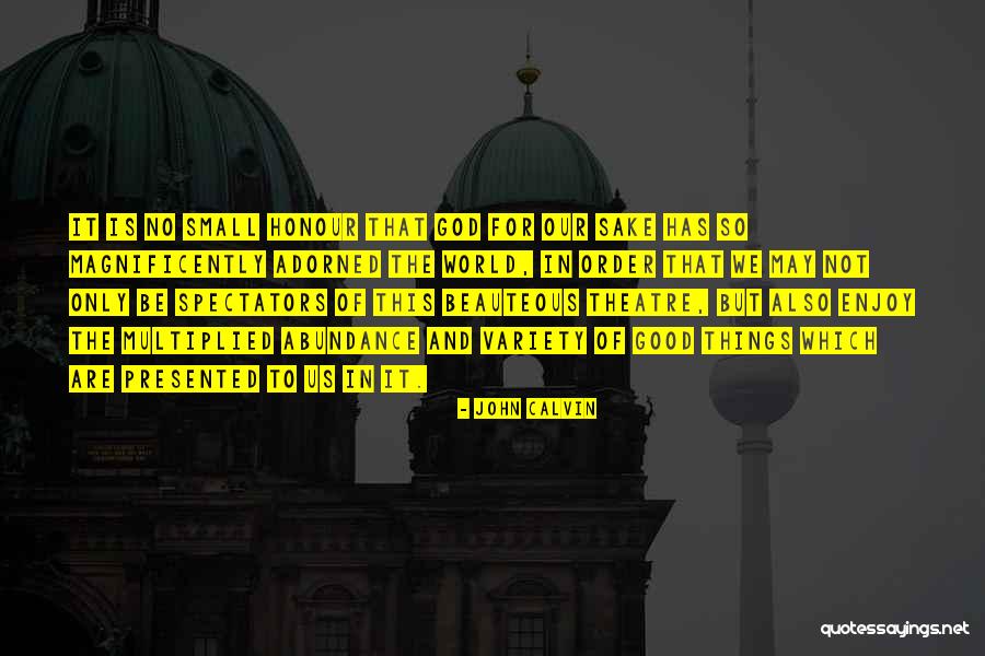 Menghormati Dan Quotes By John Calvin Menghormati Dan Quotes By John Calvin