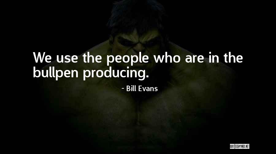Menghujat Adalah Quotes By Bill Evans Menghujat Adalah Quotes By Bill Evans