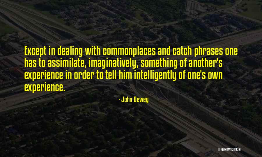Mengingkari Nikmat Quotes By John Dewey Mengingkari Nikmat Quotes By John Dewey