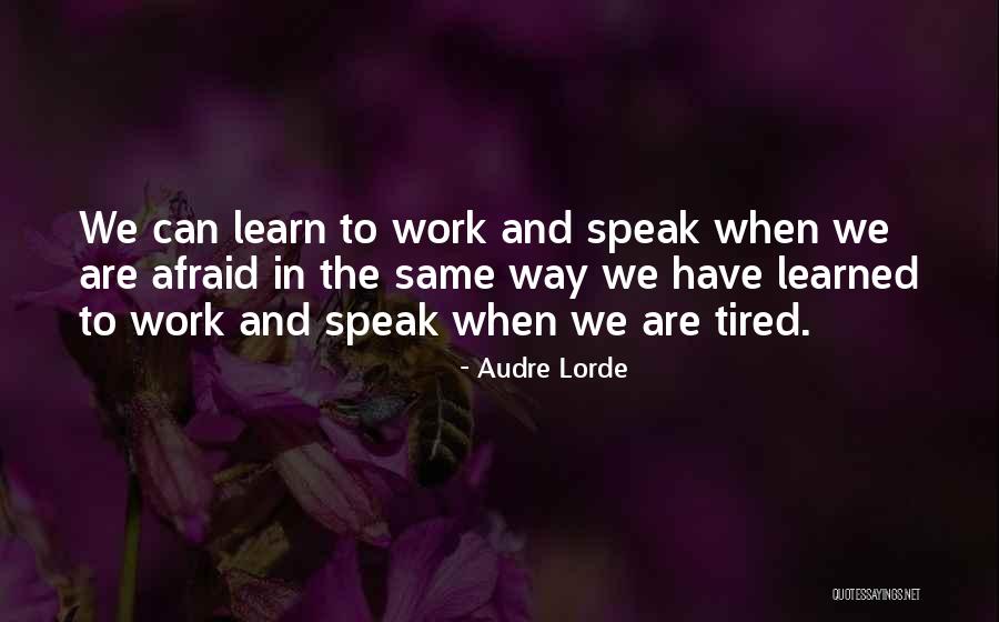Mengintai Ayah Quotes By Audre Lorde Mengintai Ayah Quotes By Audre Lorde