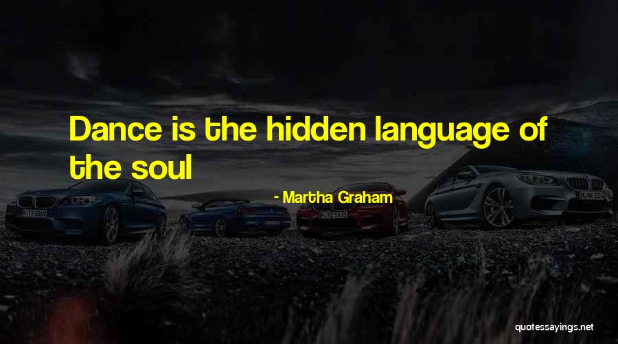 Mengintai Quotes By Martha Graham Mengintai Quotes By Martha Graham