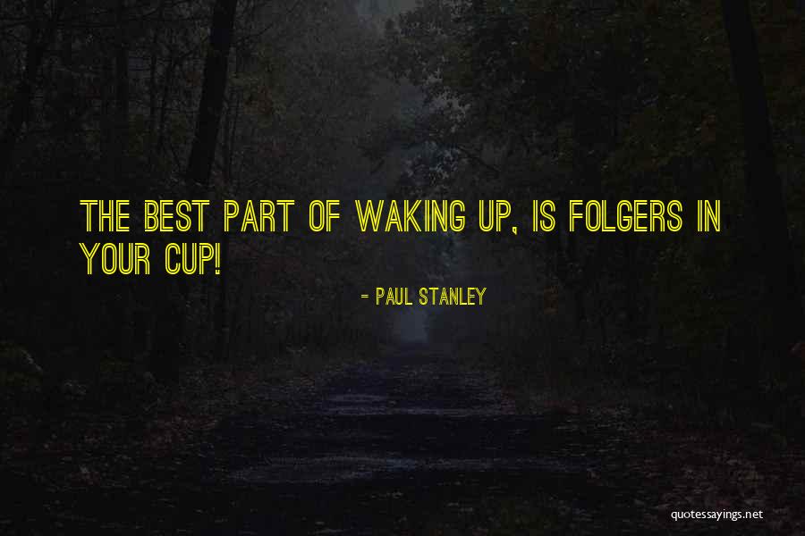 Mengira Keuntungan Quotes By Paul Stanley Mengira Keuntungan Quotes By Paul Stanley