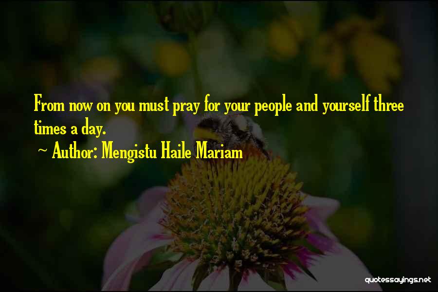 Mengistu Haile Mariam Quotes 1140661