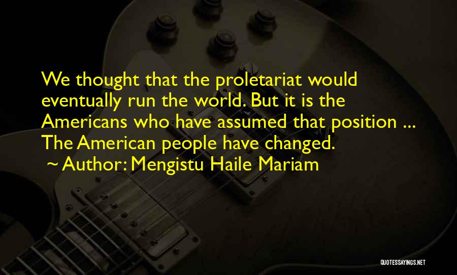 Mengistu Haile Mariam Quotes 898833