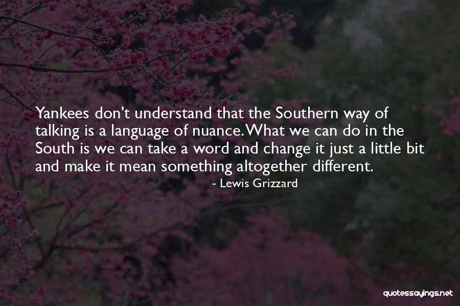 Mengkaji Sinonim Quotes By Lewis Grizzard Mengkaji Sinonim Quotes By Lewis Grizzard