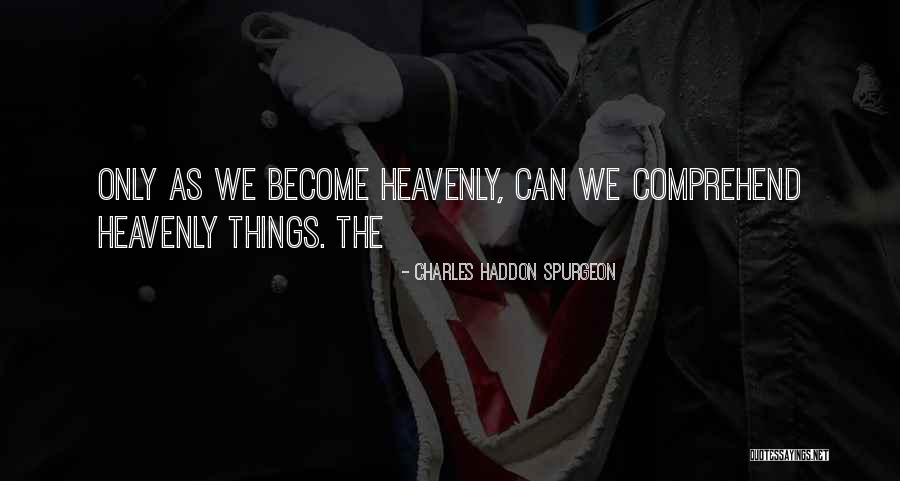 Mengklaim Adalah Quotes By Charles Haddon Spurgeon Mengklaim Adalah Quotes By Charles Haddon Spurgeon