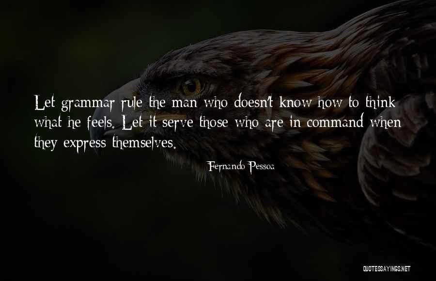 Mengklaim Adalah Quotes By Fernando Pessoa Mengklaim Adalah Quotes By Fernando Pessoa