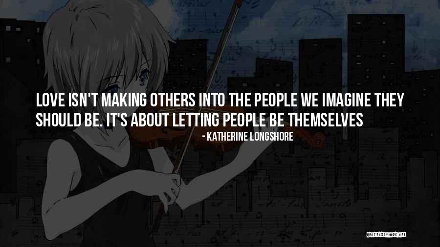 Mengklaim Adalah Quotes By Katherine Longshore Mengklaim Adalah Quotes By Katherine Longshore