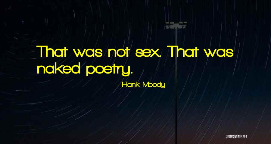 Menguado Significado Quotes By Hank Moody Menguado Significado Quotes By Hank Moody