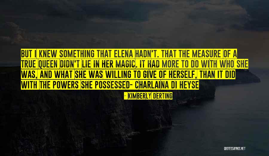Menguak Tabir Quotes By Kimberly Derting Menguak Tabir Quotes By Kimberly Derting