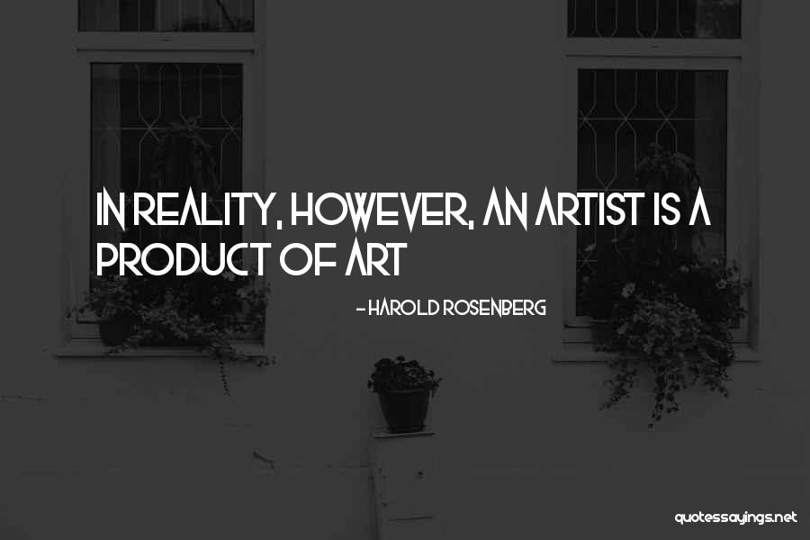 Mengucapkan Quotes By Harold Rosenberg Mengucapkan Quotes By Harold Rosenberg