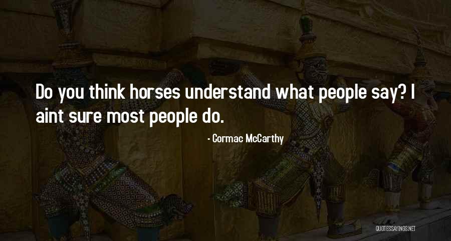 Mengue Quotes By Cormac McCarthy Mengue Quotes By Cormac McCarthy