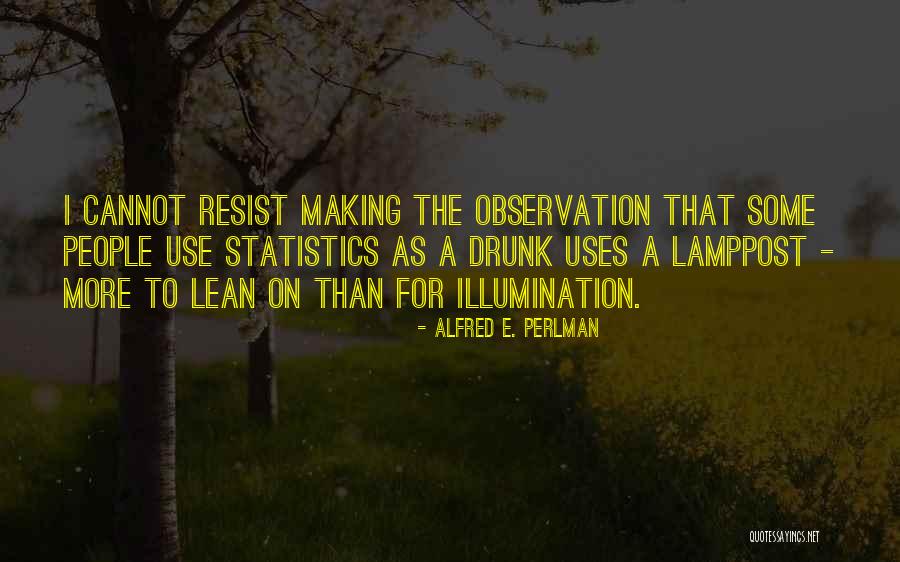 Mengukur Kedalaman Quotes By Alfred E. Perlman Mengukur Kedalaman Quotes By Alfred E. Perlman