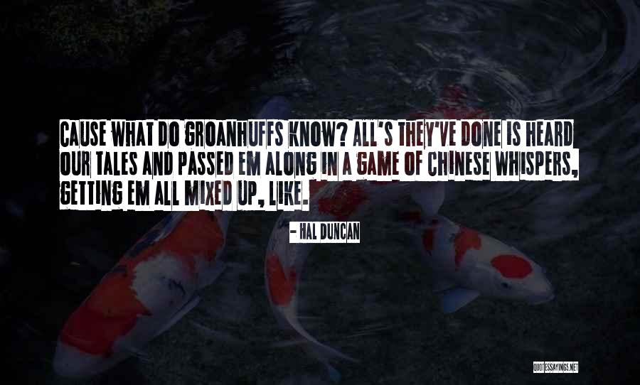 Mengungkit Quotes By Hal Duncan Mengungkit Quotes By Hal Duncan