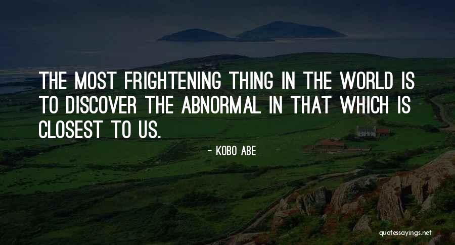 Mengunjungi Anak Quotes By Kobo Abe Mengunjungi Anak Quotes By Kobo Abe