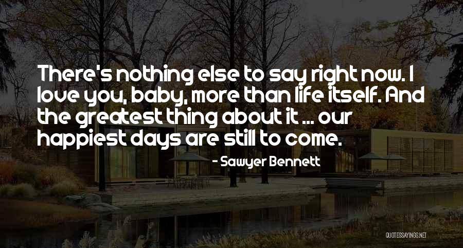 Mengutamakan In English Quotes By Sawyer Bennett Mengutamakan In English Quotes By Sawyer Bennett