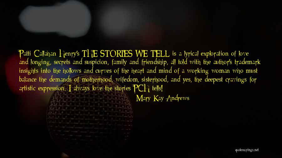 Mengutamakan Kepentingan Quotes By Mary Kay Andrews Mengutamakan Kepentingan Quotes By Mary Kay Andrews