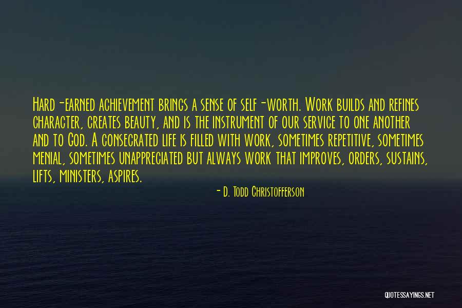Menial Quotes By D. Todd Christofferson Menial Quotes By D. Todd Christofferson