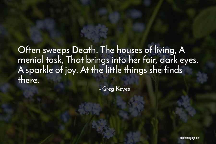 Menial Quotes By Greg Keyes