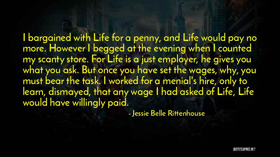 Menial Quotes By Jessie Belle Rittenhouse Menial Quotes By Jessie Belle Rittenhouse