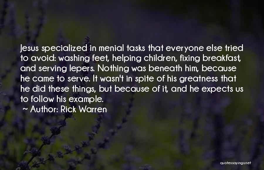 Menial Quotes By Rick Warren