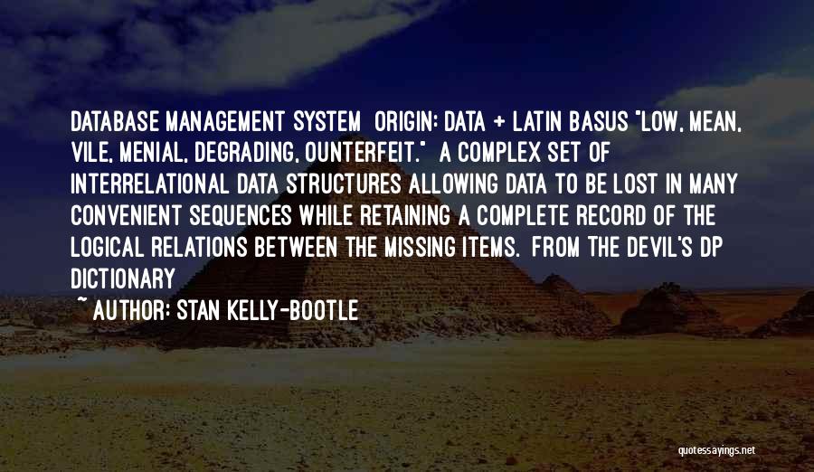 Menial Quotes By Stan Kelly-Bootle