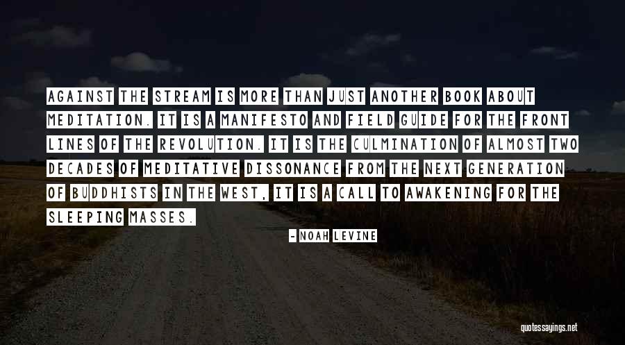 Menifesto Quotes By Noah Levine Menifesto Quotes By Noah Levine
