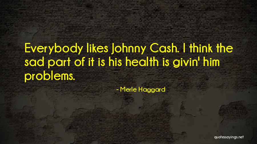 Menikahi Seorang Quotes By Merle Haggard Menikahi Seorang Quotes By Merle Haggard