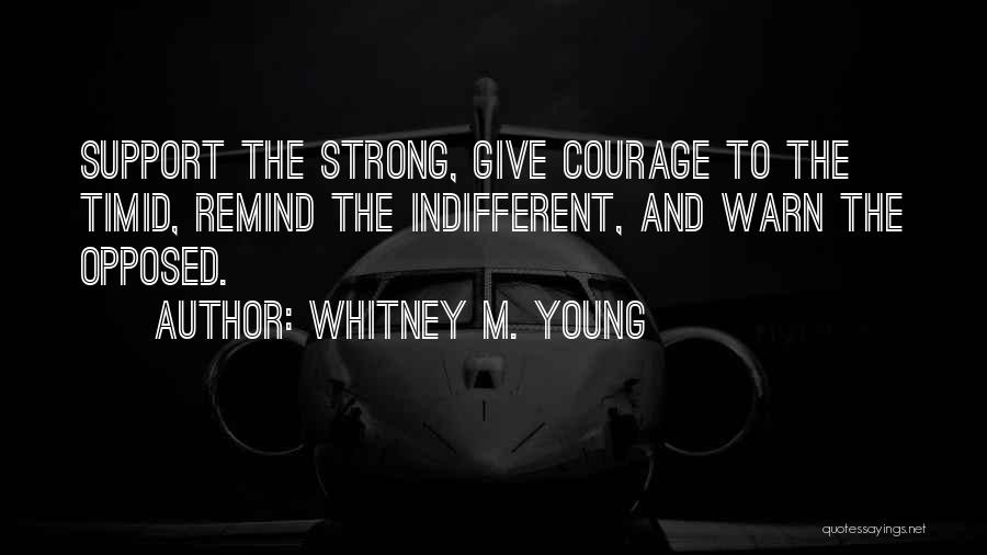 Menikmati Kesendirian Quotes By Whitney M. Young