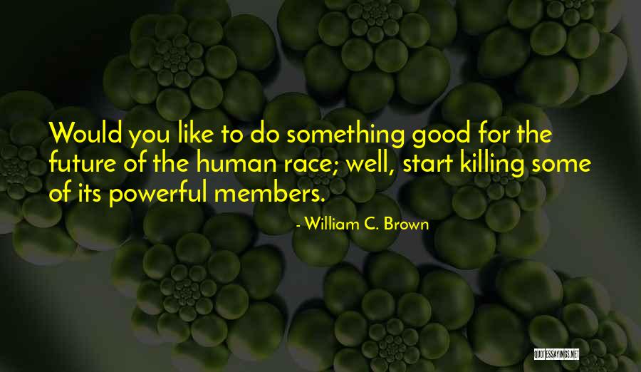 Meningen Airport Quotes By William C. Brown Meningen Airport Quotes By William C. Brown