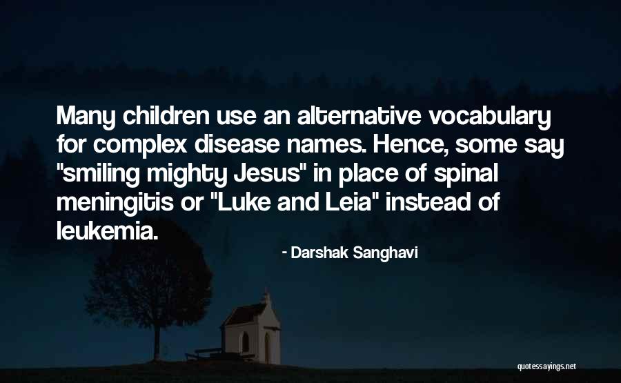Meningitis B Quotes By Darshak Sanghavi Meningitis B Quotes By Darshak Sanghavi