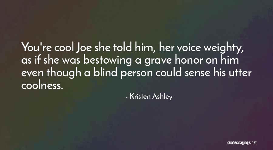 Menininha Quotes By Kristen Ashley Menininha Quotes By Kristen Ashley
