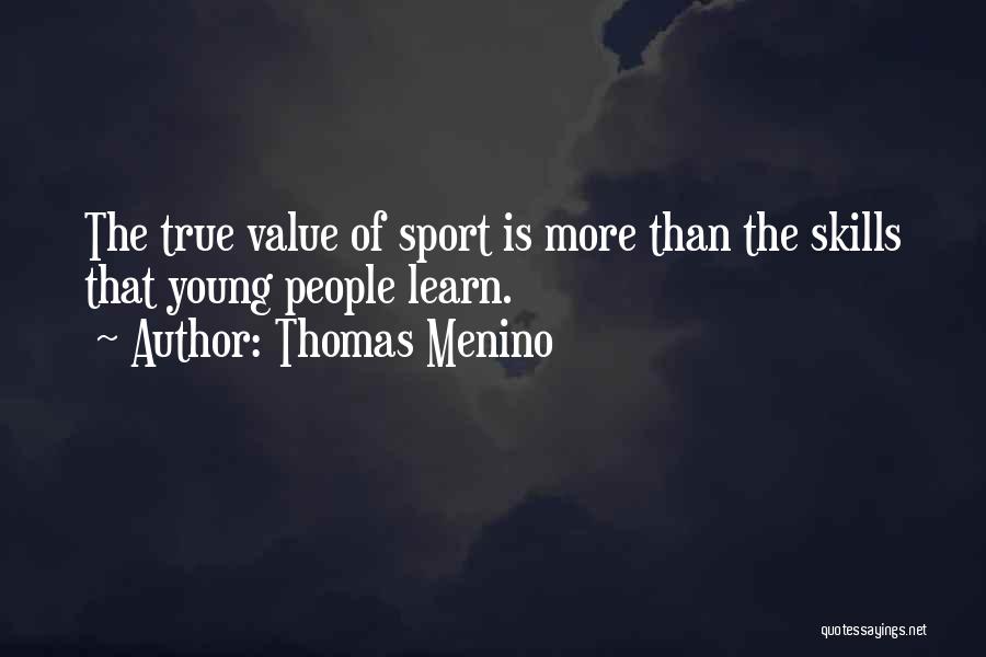 Menino Sports Quotes By Thomas Menino