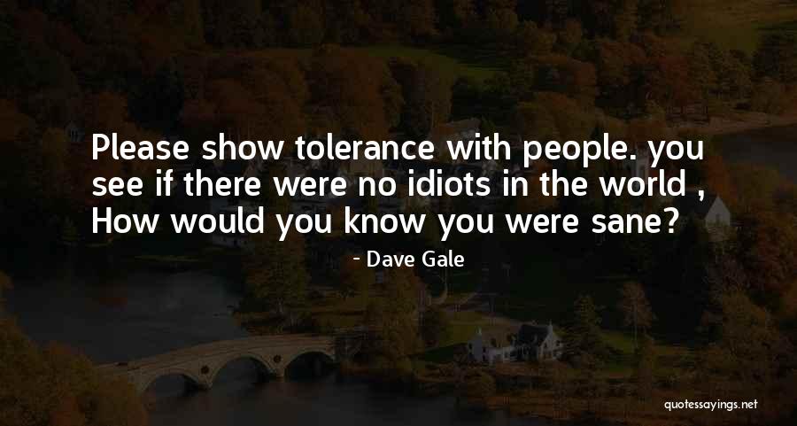 Meninos De Todas Quotes By Dave Gale Meninos De Todas Quotes By Dave Gale