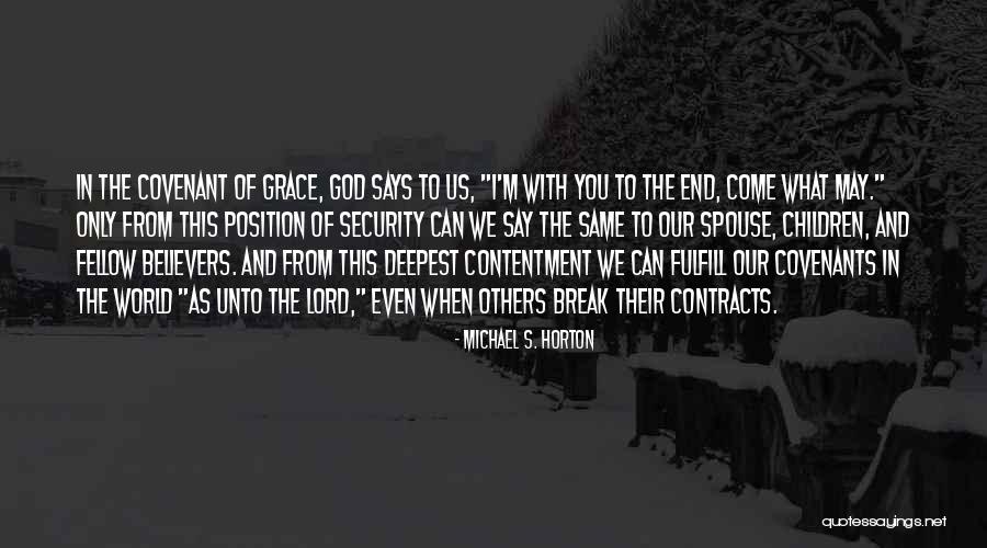 Meniru Suara Quotes By Michael S. Horton Meniru Suara Quotes By Michael S. Horton
