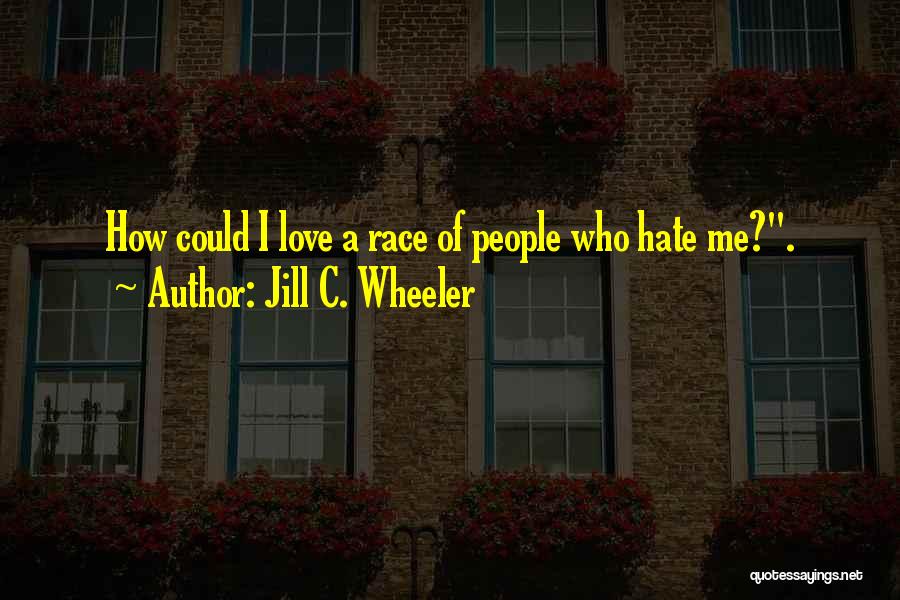 Menito Quotes By Jill C. Wheeler