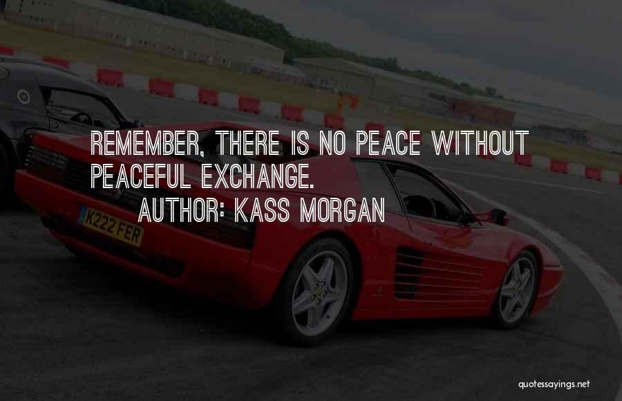 Menito Quotes By Kass Morgan