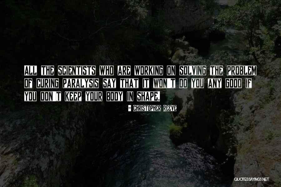 Menjaga Hati Quotes By Christopher Reeve Menjaga Hati Quotes By Christopher Reeve