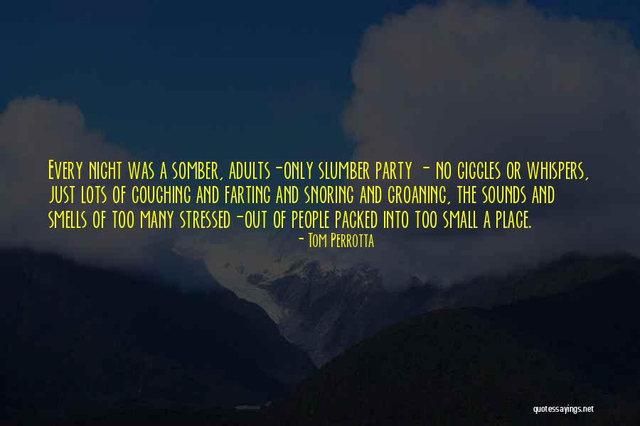 Menjalani Bisnis Quotes By Tom Perrotta Menjalani Bisnis Quotes By Tom Perrotta