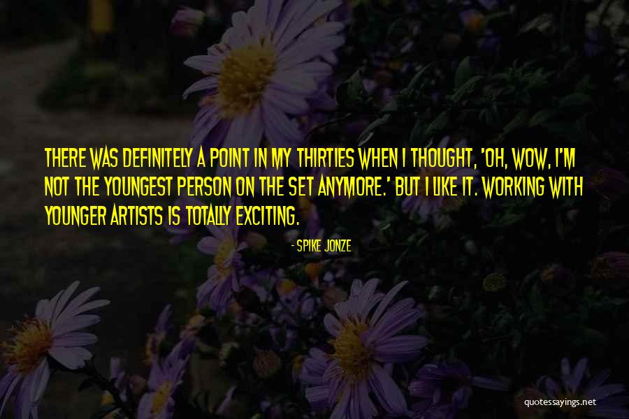 Menjar Shenkora Quotes By Spike Jonze Menjar Shenkora Quotes By Spike Jonze