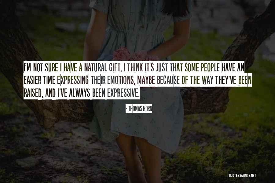 Menjauh Darimu Quotes By Thomas Horn Menjauh Darimu Quotes By Thomas Horn