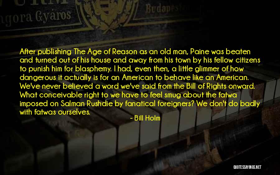 Menjebak Tikus Quotes By Bill Holm Menjebak Tikus Quotes By Bill Holm