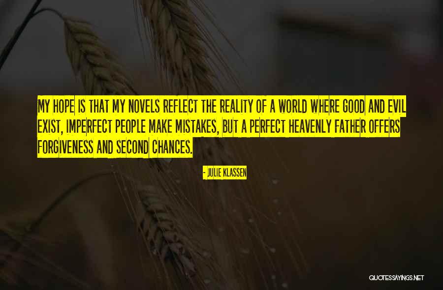 Menjejak Ferocious Four Quotes By Julie Klassen Menjejak Ferocious Four Quotes By Julie Klassen