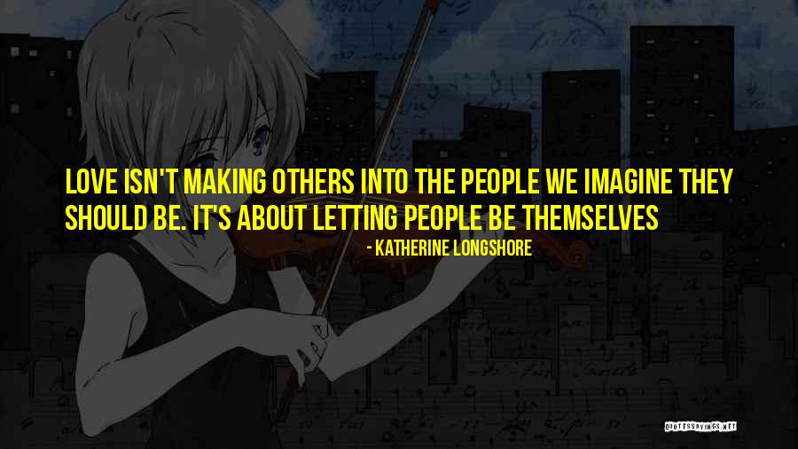 Menjimatkan Quotes By Katherine Longshore Menjimatkan Quotes By Katherine Longshore